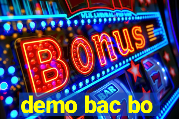 demo bac bo